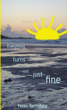 portada Everything Turns Out Just Fine (en Inglés)