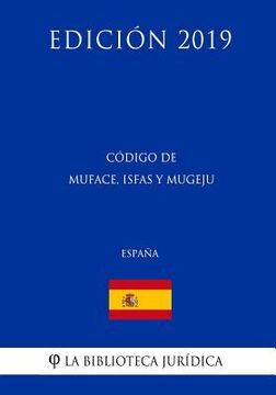 portada Código de MUFACE, ISFAS y MUGEJU (España) (Edición 2019)