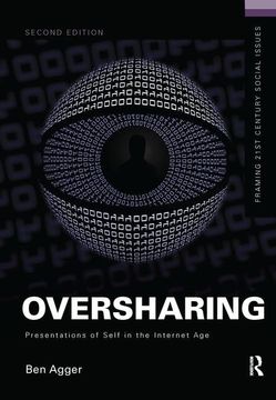 portada Oversharing: Presentations of Self in the Internet Age