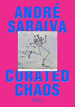 portada Andre Saraiva: Curated Chaos 