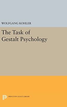 portada The Task of Gestalt Psychology (Princeton Legacy Library) (en Inglés)