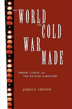 portada the world the cold war made (en Inglés)