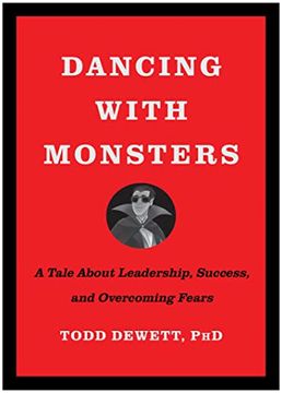 portada Dancing with Monsters: A Tale about Leadership, Success, and Overcoming Fears (en Inglés)