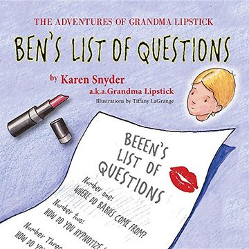 portada The Adventures of Grandma Lipstick: Ben's List of Questions