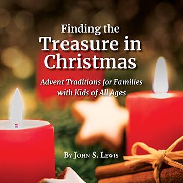 portada Finding the Treasure in Christmas: Advent Traditions for Families With Kids of all Ages (in English)