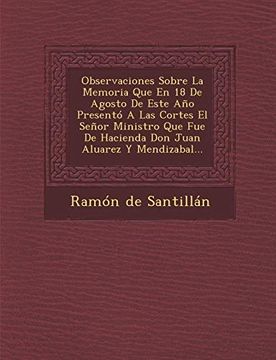 portada Observaciones Sobre la Memoria que en 18 de Agosto de Este año Presentó a las Cortes el Señor Ministro que fue de Hacienda don Juan Aluarez y Mendizabal.
