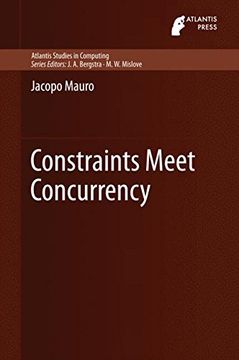 portada Constraints Meet Concurrency (Atlantis Studies in Computing)