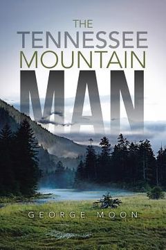 portada The Tennessee Mountain Man (en Inglés)