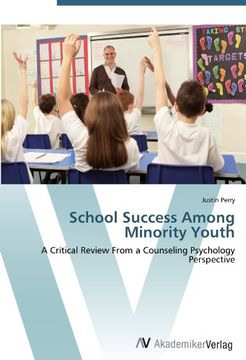 portada School Success Among Minority Youth: A Critical Review From a Counseling Psychology Perspective