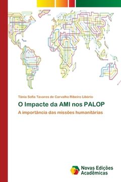 portada O Impacte da ami nos Palop: A Importância das Missões Humanitárias (en Portugués)