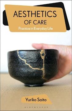 portada Aesthetics of Care: Practice in Everyday Life (Bloomsbury Aesthetics) (in English)