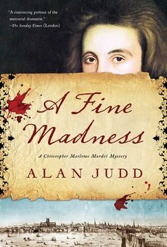 portada A Fine Madness: A Christopher Marlowe Murder Mystery (en Inglés)
