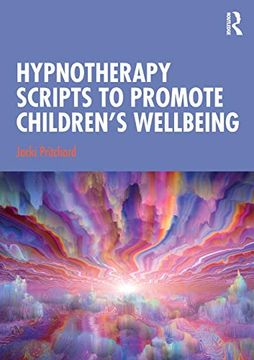 portada Hypnotherapy Scripts to Promote Children'S Wellbeing (in English)