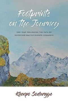 portada Footprints on the Journey: One Year Following the Path of Dzogchen Master Khenpo Sodargye (en Inglés)