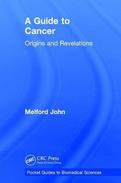 portada A Guide to Cancer: Origins and Revelations (en Inglés)