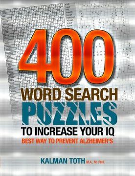portada 400 Word Search Puzzles To Increase Your IQ (en Inglés)