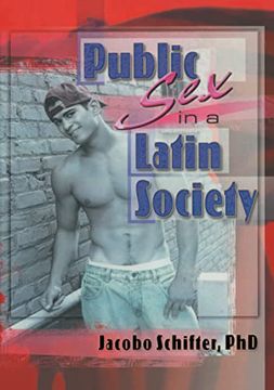 portada Public sex in a Latin Society (en Inglés)