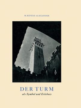 portada Der Turm: ALS Symbol Und Erlebnis (in German)