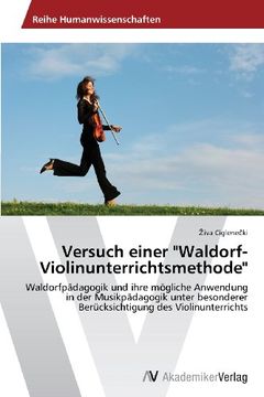 portada Versuch Einer "Waldorf-Violinunterrichtsmethode" (en Alemán)