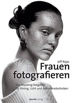 portada Frauen Fotografieren: Der Shooting-Ratgeber für Posing, Licht und Aufnahmetechniken (in German)