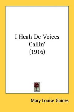 portada i heah de voices callin' (1916) (in English)