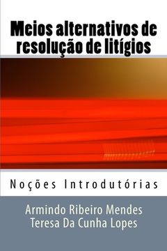 portada Meios alternativos de resolução de litígios: Noções Introdutórias (in Portuguese)