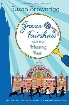 portada Gracie Fairshaw and the Missing Reel (en Inglés)