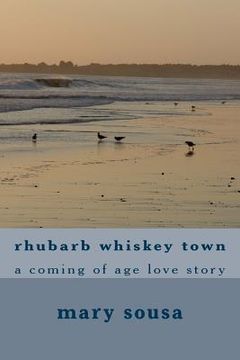 portada rhubarb whiskey town: a coming of age love story