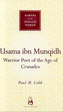 portada Usama Ibn Munqidh: Warrior Poet of the Age of Crusades (en Inglés)