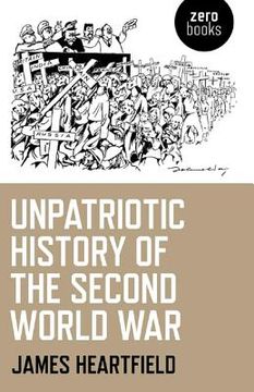 portada An Unpatriotic History of the Second World War (in English)