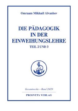 portada Die Pädagogik in der Einweihungslehre Teil 2 und 3 (en Alemán)