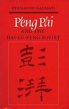 portada P’Eng P’Ai and the Hai-Lu-Feng Soviet (en Inglés)