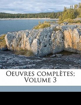 portada Oeuvres Completes; Volume 3 (in French)