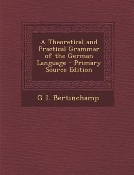 portada Theoretical and Practical Grammar of the German Language