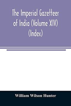 portada The Imperial Gazetteer of India (Volume Xiv) (Index) (en Inglés)
