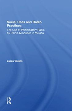 portada Social Uses and Radio Practices: The use of Participatory Radio by Ethnic Minorities in Mexico 