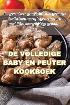 portada de Volledige Baby En Peuter Kookboek