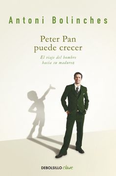 portada Peter pan Puede Crecer: El Viaje del Hombre Hacia su Madurez (Clave)