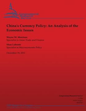 portada China's Currency Policy: An Analysis of the Economic Issues (en Inglés)