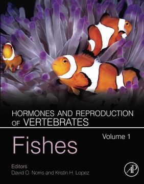 portada Hormones and Reproduction of Vertebrates, Volume 1: Fishes