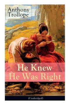 portada He Knew He Was Right (Unabridged): Psychological Novel (en Inglés)