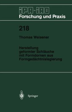 portada Herstellung geformter Schläuche mit Formdornen aus Formgedächtnislegierung (IPA-IAO - Forschung und Praxis) (German Edition)
