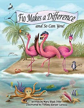 portada Fio Makes a Difference: And so can You! (Fio the Flamingo) 