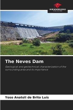 portada The Neves Dam (en Inglés)