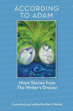 portada According to Adam: More Stories from The Writer's Drawer (en Inglés)