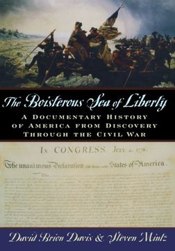 portada The Boisterous sea of Liberty: A Documentary History of America From Discovery Through the Civil war (in English)