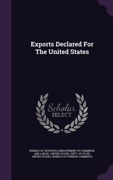 portada Exports Declared For The United States (in English)