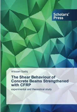 portada The Shear Behaviour of Concrete Beams Strengthened with CFRP: experimental and theoretical study