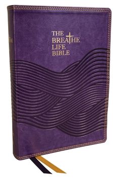 portada The Breathe Life Holy Bible: Faith in Action (Nkjv, Purple Leathersoft, red Letter, Comfort Print) (Leather / Fine Binding) (in English)