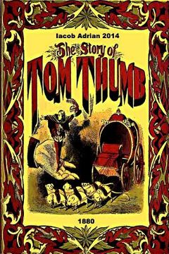 portada The story of Tom Thumb 1880 (en Inglés)